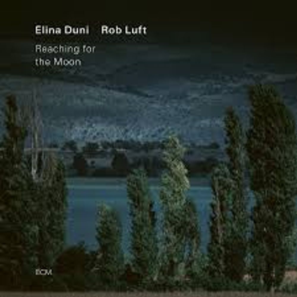 Elina Duni / Luft,Rob - Reaching For The Moon CD