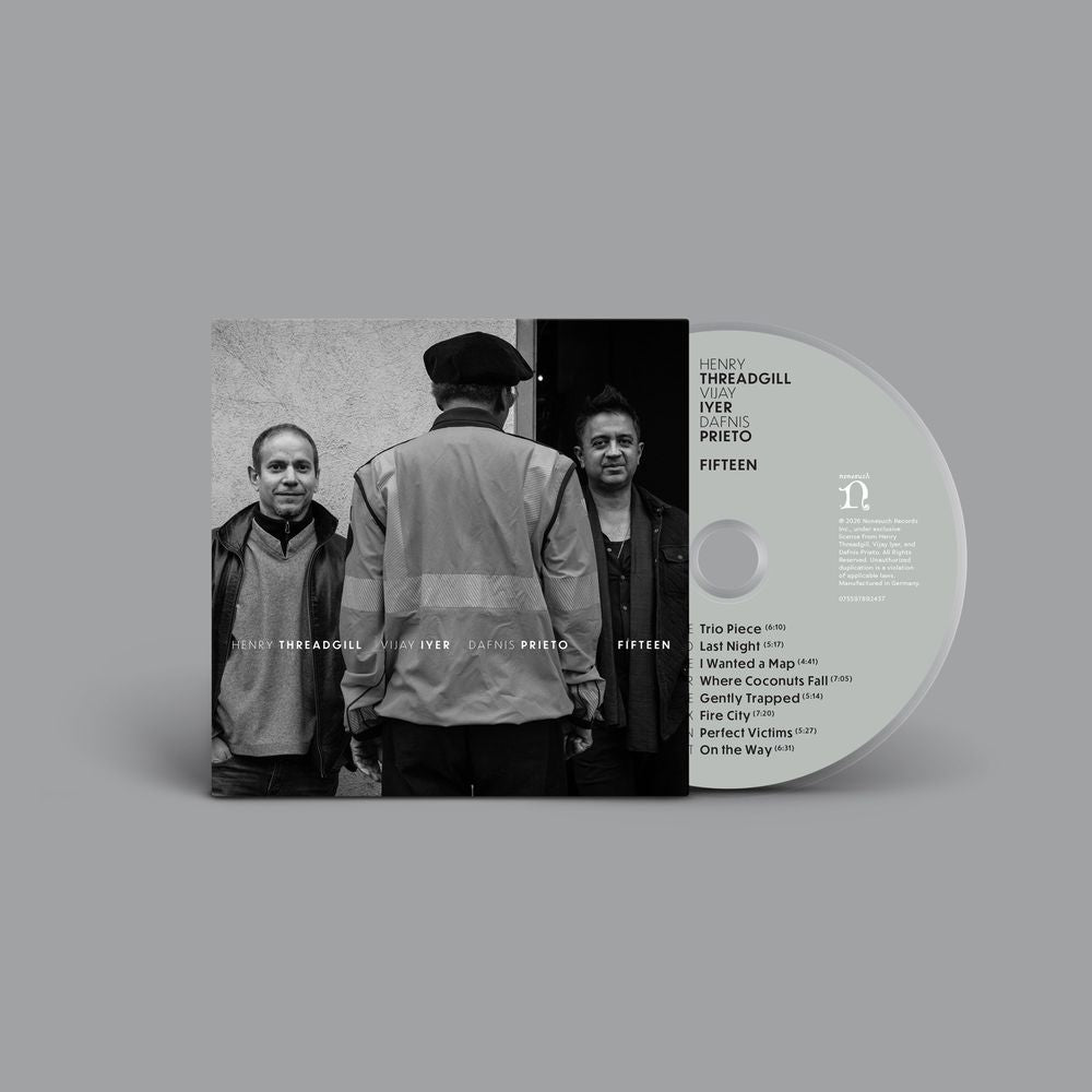 Henry Threadgill / Vijay Iyer / Dafnis Prieto - Fifteen CD