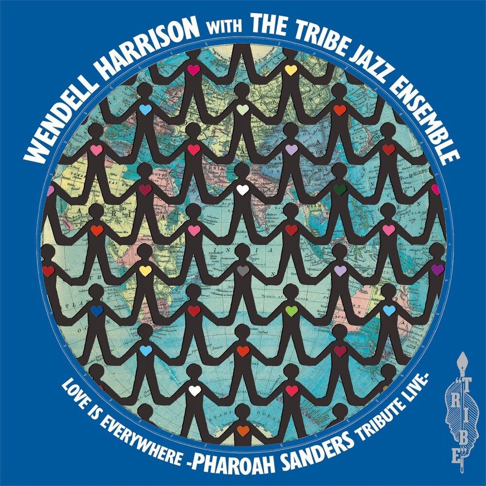 Wendell & Tribe Harrison - Love Is Every Where - Tribute To Pharoah Sanders LP
