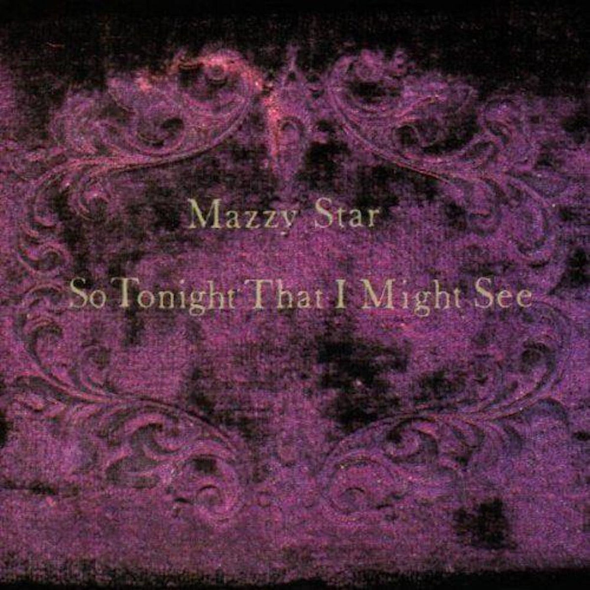 Mazzy Star - So Tonight That I Might See - 【Vinyl LP 】