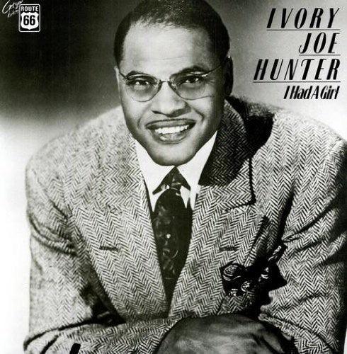 Ivory Joe Hunter- I Had a Girl (Vinyl) [ vinyl ]