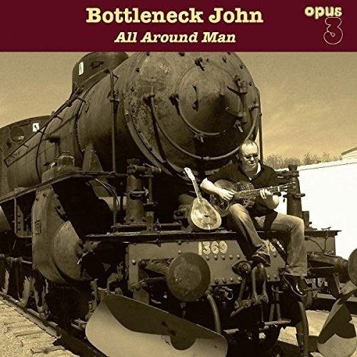 Bottleneck John- All Around Man (Vinyl) [ vinyl ]