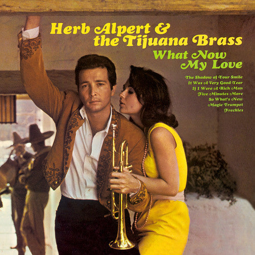 Herb Alpert & The Tijuana Brass - What Now My Love LP