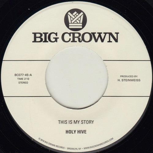 Holy Hive- This Is My Story / Blue Light (Vinyl) [ vinyl ]