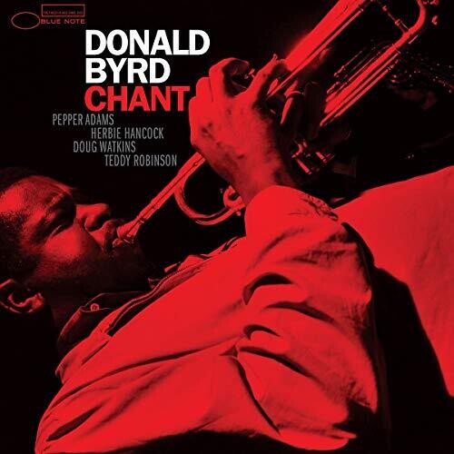 Donald Byrd - Chant LP (Blue Note Tone Poet, 180g, Mastered by Kevin Gray)