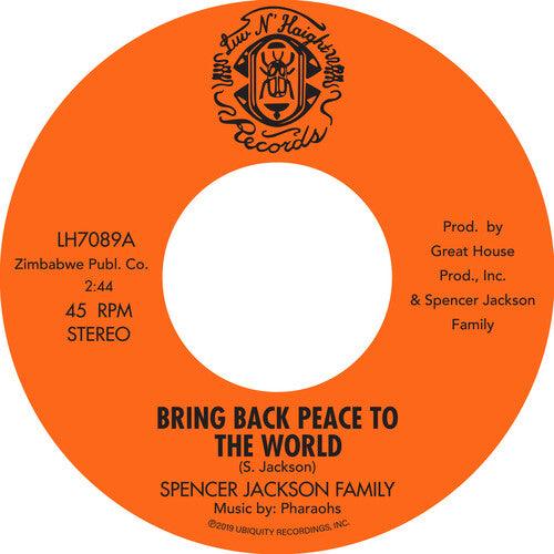 Spencer Jackson Family- Bring Back Peace To The World Pt. I / Bring Back Peace To The World II (Vinyl) [ vinyl ]