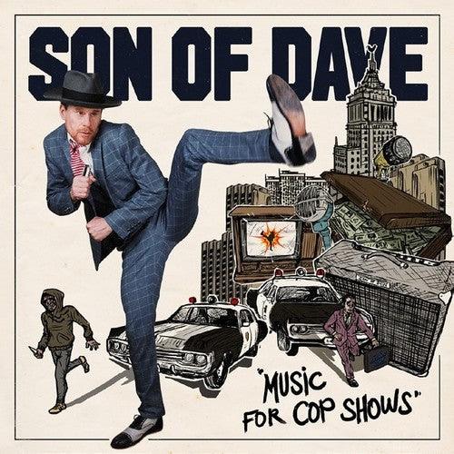 Son of Dave- Music For Cop Shows (Vinyl) [ vinyl ]