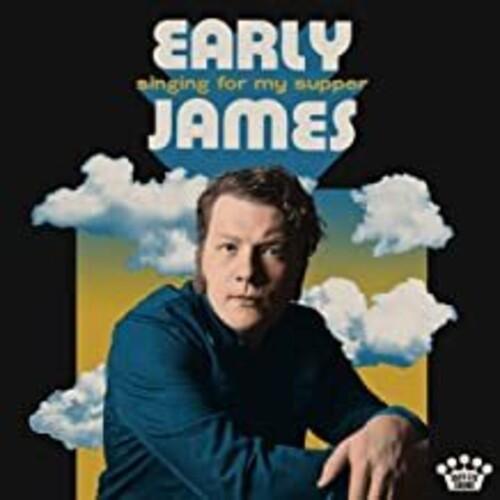 Early James- Singing For My Supper (Vinyl) [ vinyl ]