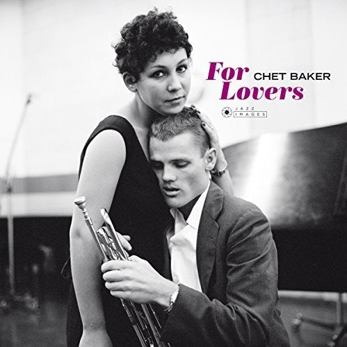 Chet Baker - For Lovers LP (180g, Deluxe Edition, Gatefold)