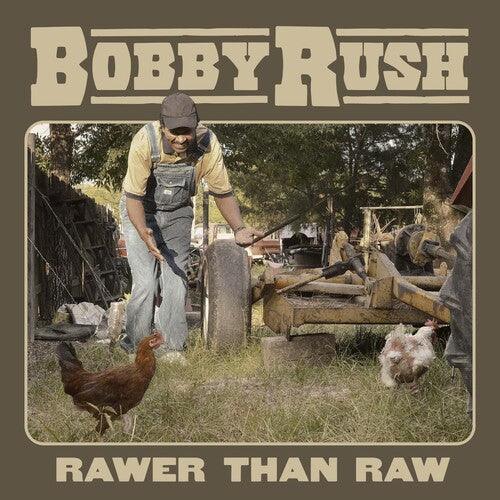 Bobby Rush- Rawer Than Raw (Vinyl) [ vinyl ]