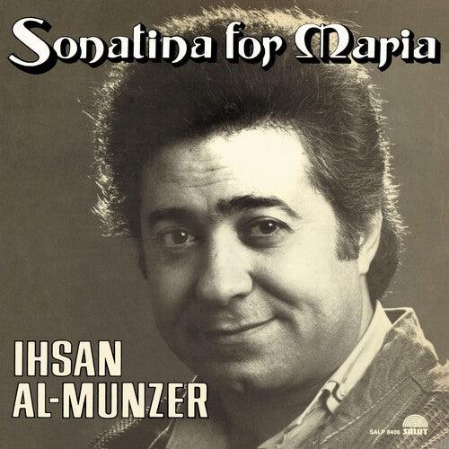 Ihsan Al Munzer- Sonatina For Maria (Vinyl) [ vinyl ]