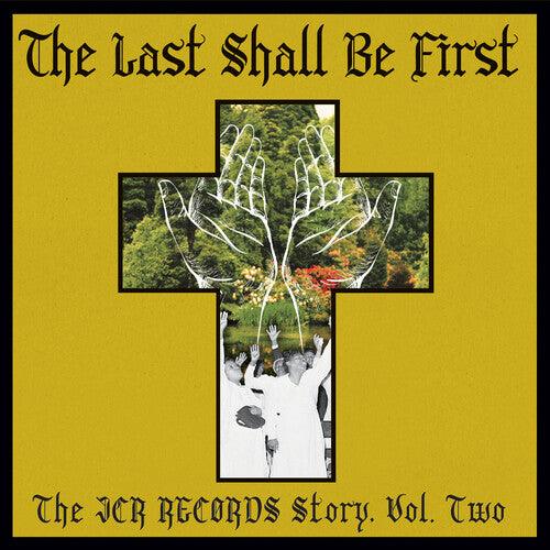 Various Artists- The Last Shall Be First: The JCR Records Story 2 (Various Artists) (Vinyl) [ vinyl ]