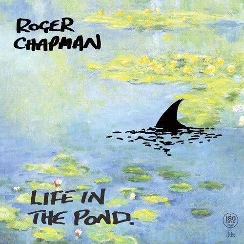 Roger Chapman- Life In The Pond (Vinyl) [ vinyl ]