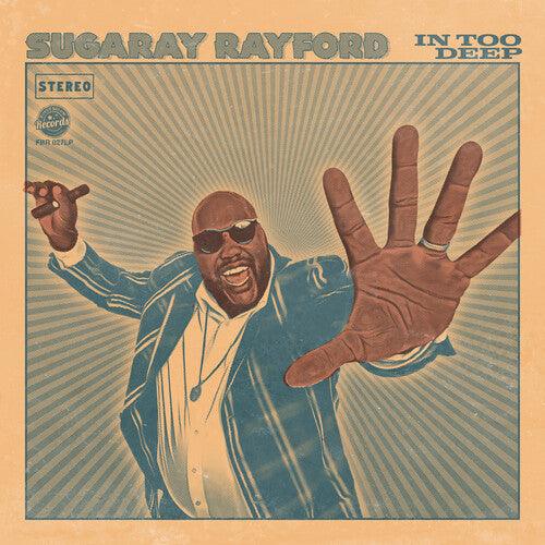 Sugaray Rayford- In Too Deep (Vinyl) [ vinyl ]
