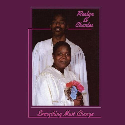 Roslyn & Charles- Everything Must Change (Vinyl) [ vinyl ]