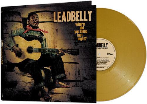 Leadbelly- Where Did You Sleep Last Night? - Gold (Vinyl) [ vinyl ]