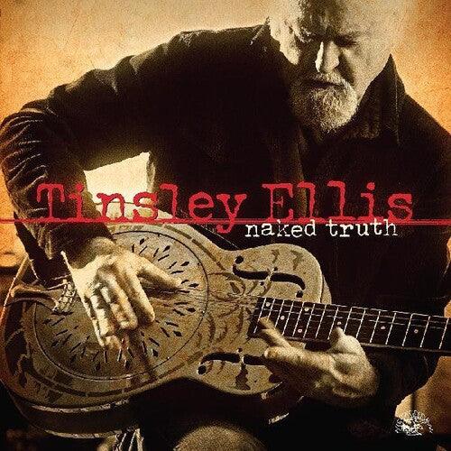 Tinsley Ellis- Naked Truth (Vinyl) [ vinyl ]