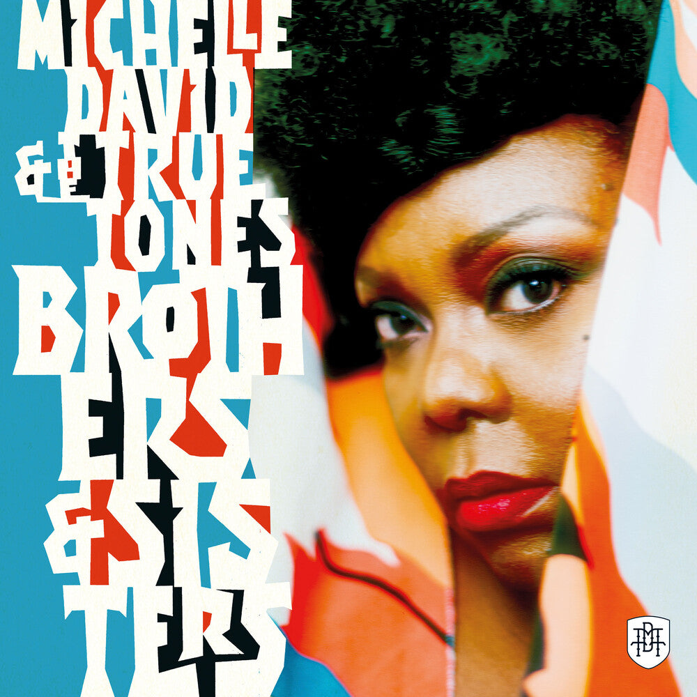 Michelle David  & True-Tones- Brothers & Sisters (Vinyl) [ vinyl ]
