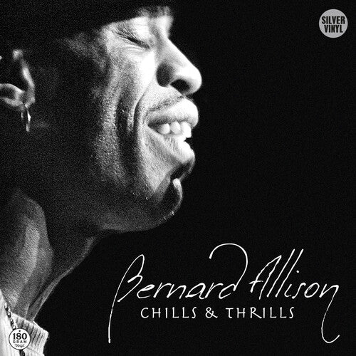 Bernard Allison- Chills & Thrills (Vinyl) [ vinyl ]