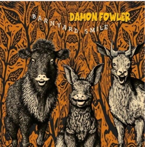 Damon Fowler- Barnyard Smile (Vinyl) [ vinyl ]