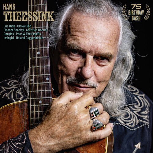 Hans Theessink- 75 Birthday Bash (Vinyl) [ vinyl ]