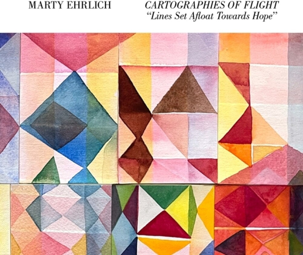 Marty Ehrlich - Cartographies Of Flight Lines Set Afloat Towards CD