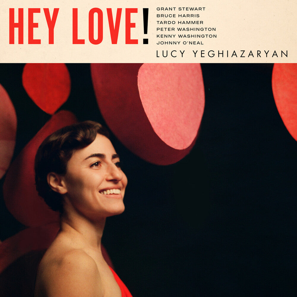 Lucy Yeghiazaryan - Hey Love LP