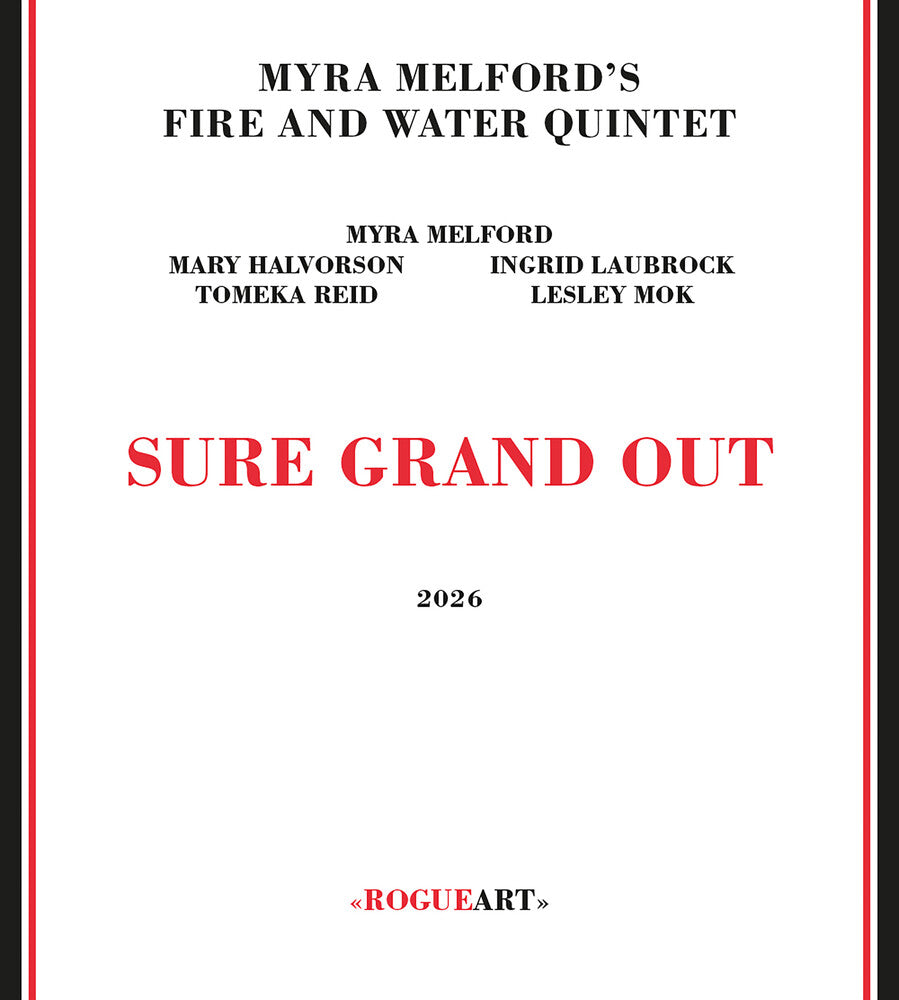 Myra Melford's Fire & Water Quintet - Sure Grand Out CD (Preorder: Ships September 18, 2026)