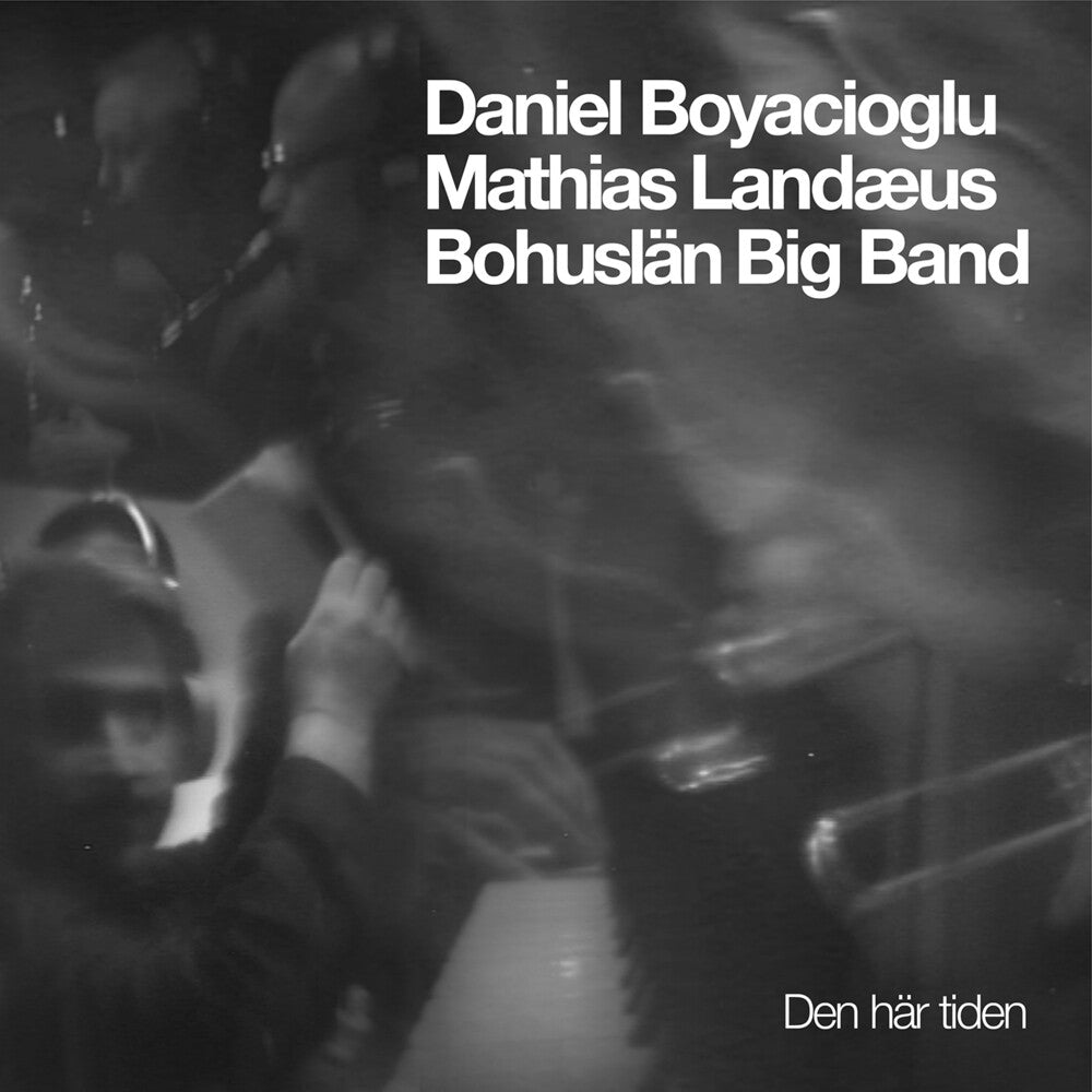 Bohuslan Big Band - Den Har Tiden CD (Preorder: Ships October 2, 2026)