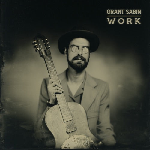 Sabin, Grant- Work (Vinyl) [ vinyl ]