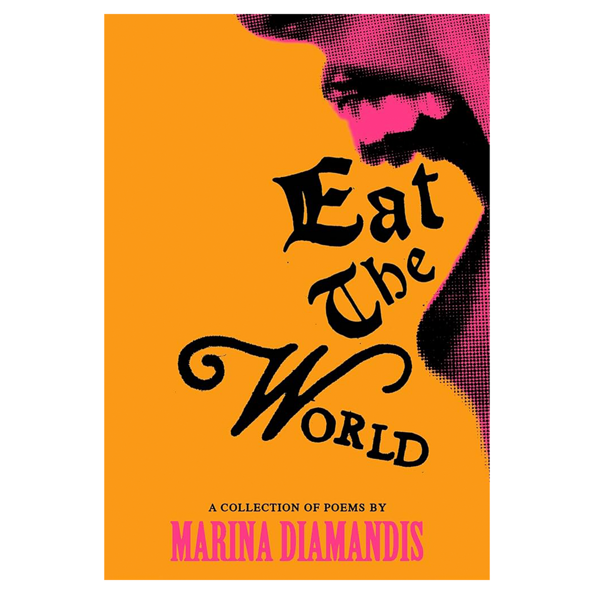 Eat the World: A Collection of Poems Book & Limited Edition Signed Bookplate [ vinyl ]