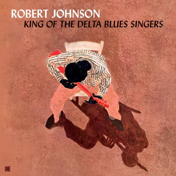 Robert Johnson- King Of The Delta Blues Singers - Limited 180-Gram Vinyl with Bonus Tracks (Import) [ vinyl ]