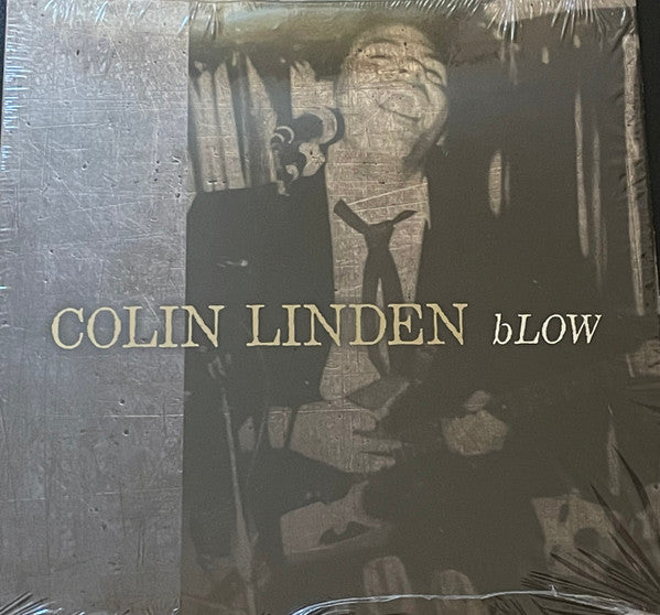 Colin Linden- Blow (Vinyl) [ vinyl ]