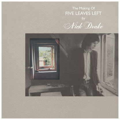 The Making Of Five Leaves Left: 4CD Boxset [ vinyl ]