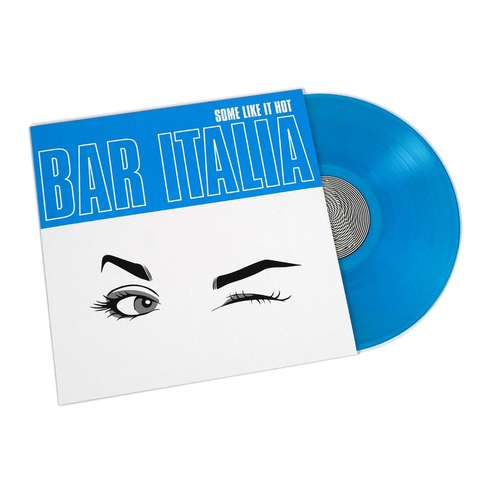 Bar Italia - Some Like It Hot - Blue Vinyl LP Record