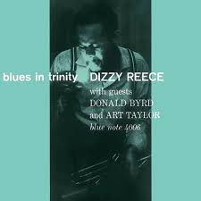 Dizzy Reece - Blues In Trinity LP (Blue Note Tone Poet Series) (180 Gram Vinyl)