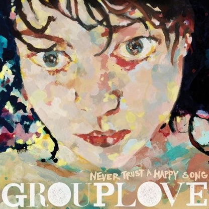 Grouplove - Never Trust A Happy Song - Green 【Vinyl LP 】
