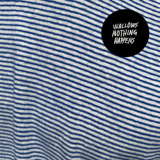 Wallows - Nothing Happens - 【Vinyl LP 】